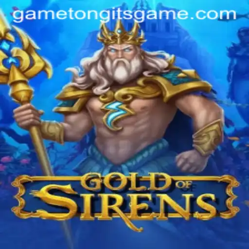 Exploring the Enchanting World of GoldofSirens: A Unique Take on the Tongits Game